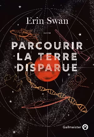 Erin Swan – Parcourir la terre disparue